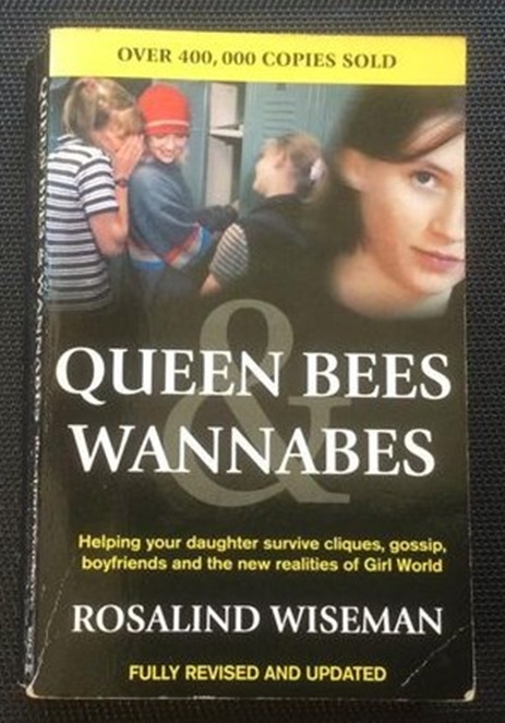 Queen Bees and Wannabes by Rosalind Wiseman